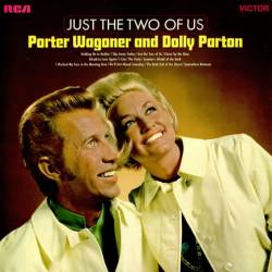 Just the Two of Us (ft. Porter Wagoner)